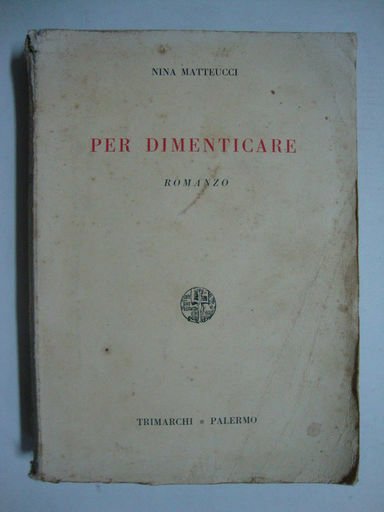 Per dimenticare (Romanzo)