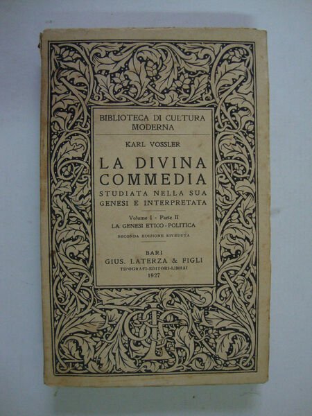 La Divina Commedia (Studiata nella sua genesi e interpretata)
