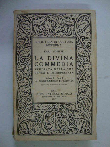 La Divina Commedia (Studiata nella sua genesi e interpretata)