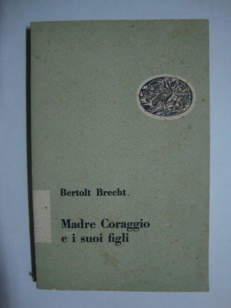 Madre Coraggio e i suoi figli