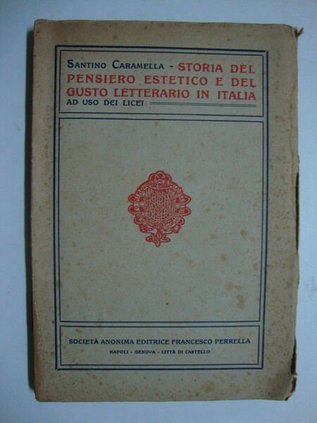 Storia del pensiero estetico e del gusto letterario in Italia …