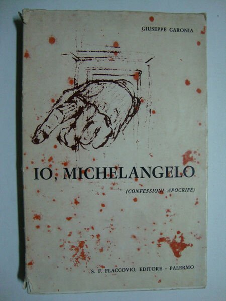 Io, Michelangelo (Confessioni apocrife)