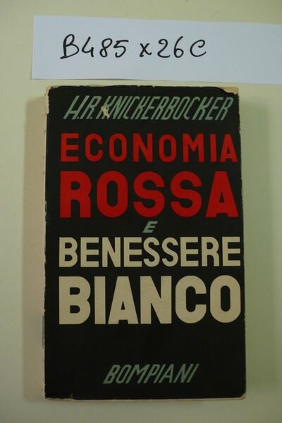 Economia rossa e benessere bianco