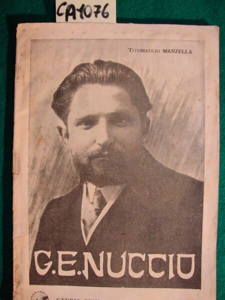 G. E. Nuccio - Quasi un profilo (Giuseppe Ernesto Nuccio)