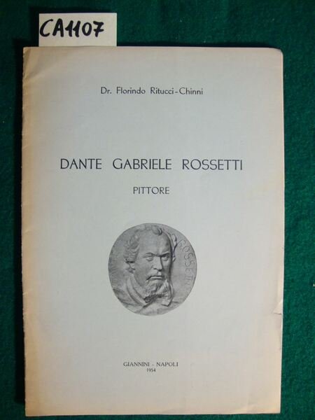 Dante Gabriele Rossetti - Pittore