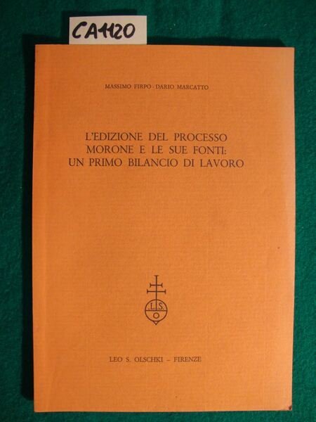 L'edizione del processo Morone e le sue fonti: un primo …