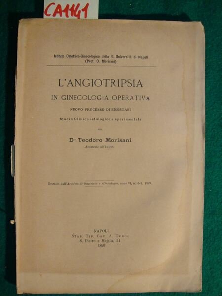 L'angiotripsia in ginecologia operativa - Nuovo processo di emostasi - …