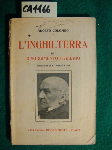 L'Inghilterra nel Risorgimento Italiano - Prefazione di Vittorio Cian