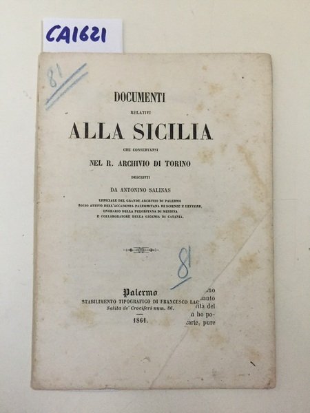 Documenti relativi alla Sicilia che conservansi del R. Archivio di …