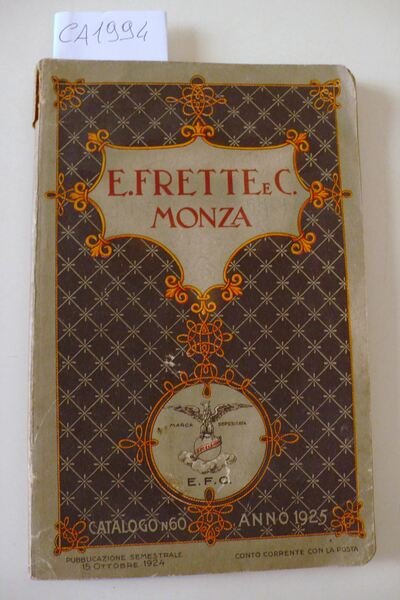 Fabbriche telerie E. Frette e C. - Monza - Catalogo …