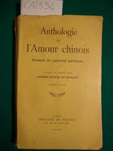 Anthologie de l'Amour chinois - Poèmes de lasciveté parfumée