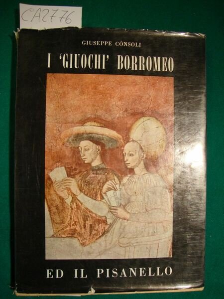 I - giuochi - Borromeo ed il Pisanello