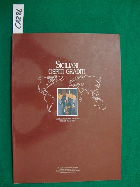 Siciliani ospiti graditi - Le delegazioni parlamentari dell'ARS all'estero (periodico) | Immagine principale