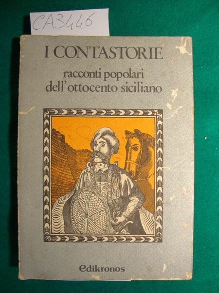 I contastorie - Racconti popolari dell'ottocento siciliano