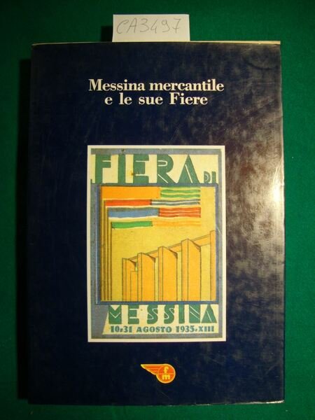 Messina mercantile e le sue Fiere
