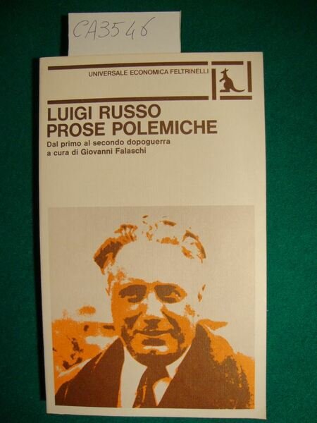 Prose polemiche - Dal primo al secondo dopoguerra