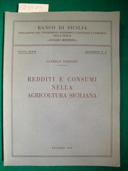 Redditi e consumi nella agricoltura siciliana - Analisi statistica ed …