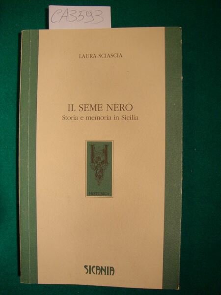 Il seme nero - Storia e memoria in Sicilia
