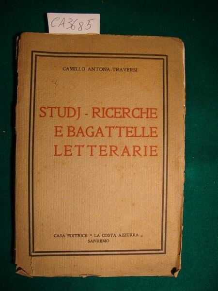 Studi - Ricerche e bagattelle letterarie