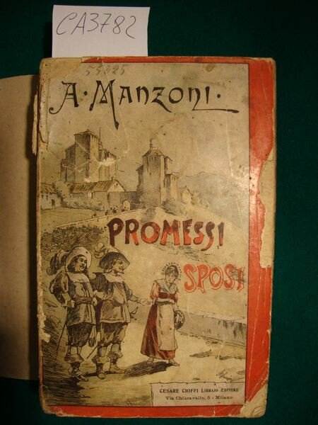 I promessi sposi - Storia milanese del secolo XVII