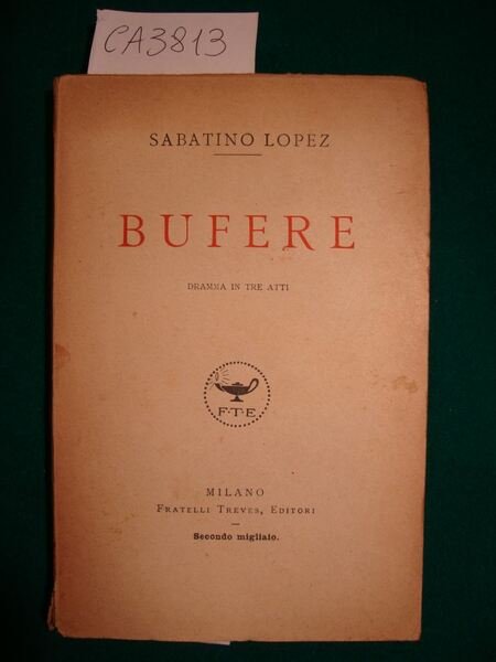 Bufere - Dramma in tre atti