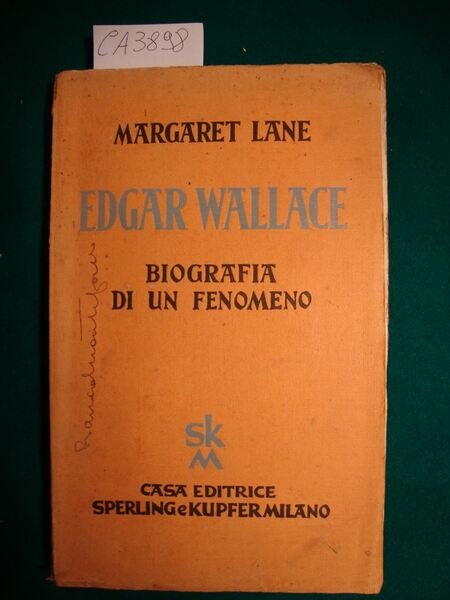 Edgar Wallace - Biografia di un fenomeno