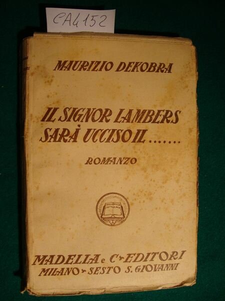 Il Signor Lambers sarà ucciso il… - Romanzo