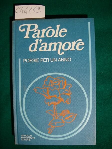 Parole d'amore - Poesie per un anno