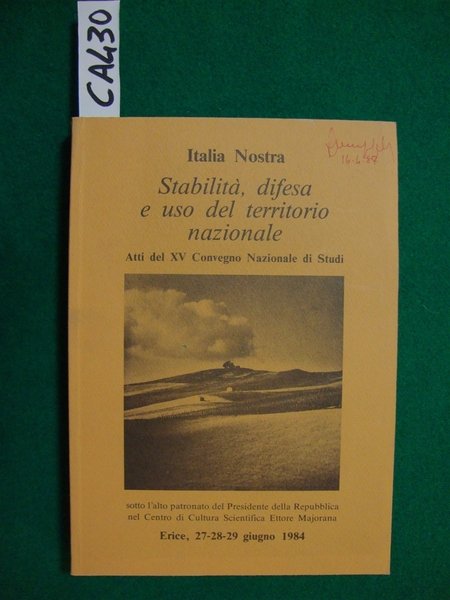 Stabilità, difesa e uso del territorio nazionale - Atti del …