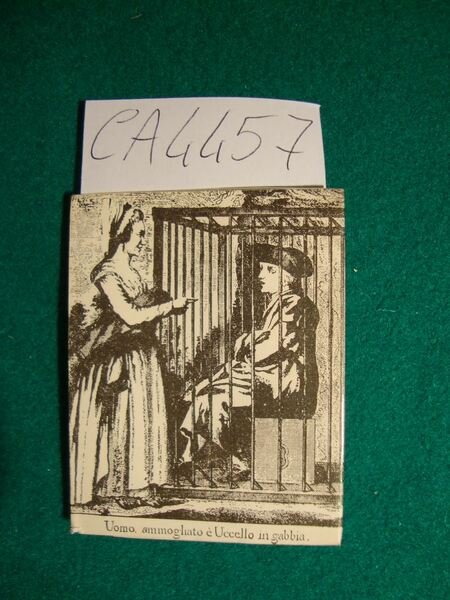 Proverbi toscani - Donna, Matrimonio