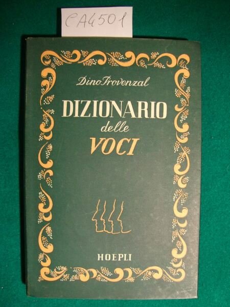 Dizionario delle voci (Come parlavano, voce, gesto, loquacità, taciturnità, eloquenza, …