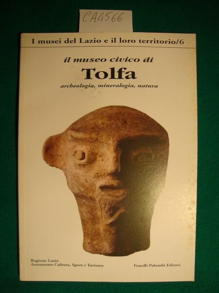 Il museo civico di Tolfa - Archeologia, mineralogia, natura