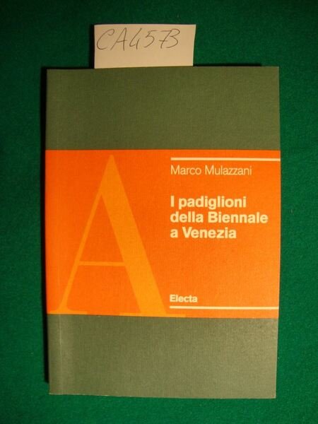 I padiglioni della Biennale a Venezia 1887-1993 | Immagine principale