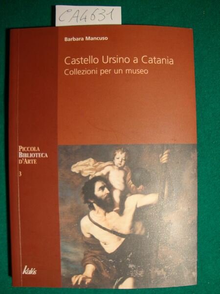 Castello Ursino a Catania - Collezioni per un museo | Immagine principale