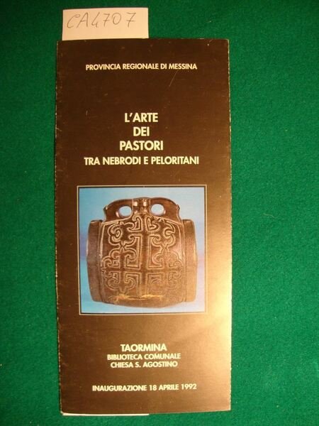 Depliant della mostra dal titolo L'arte dei pastori tra Nebrodi …