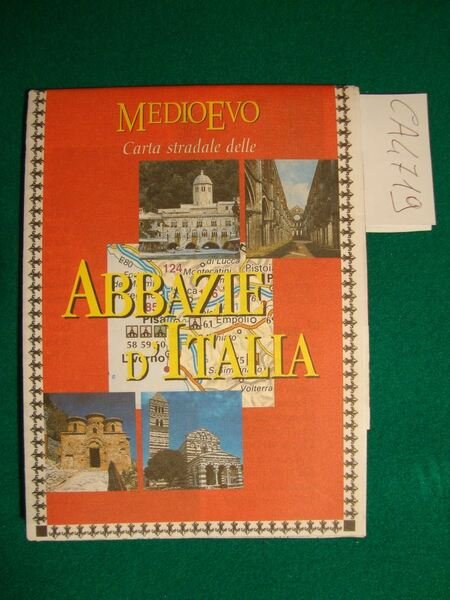 Medioevo - Carta stradale delle Abbazie d'Italia