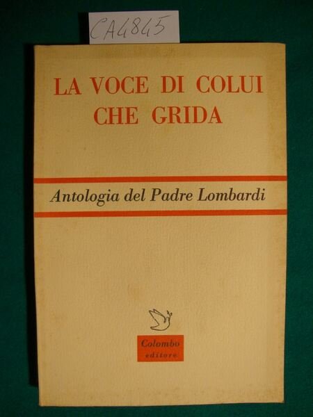 La voce di Colui che grida - Antologia del Padre …