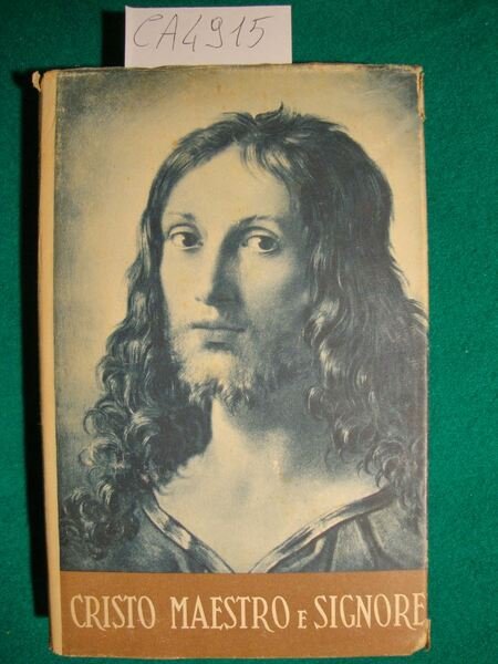 Cristo, Maestro e Signore - Interpretazione pedagogica del Vangelo