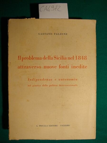 Il problema della Sicilia nel 1848 attraverso nuove fonti inedite