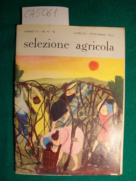 Selezione agricola - Anno V - n. 4-5 - Luglio …