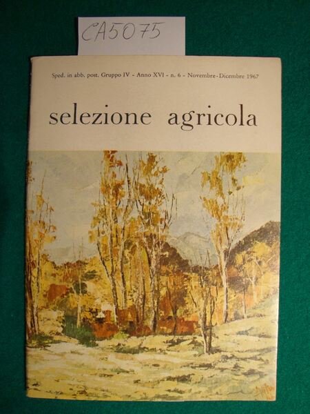 Selezione agricola - Anno XVI - n. 6 - Novembre …