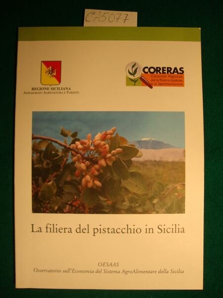 La filiera del pistacchio in Sicilia