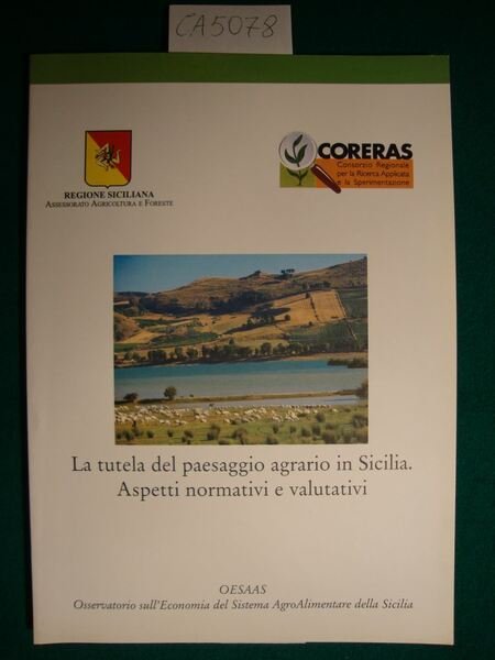 La tutela del paesaggio agrario in Sicilia. Aspetti normativi e …