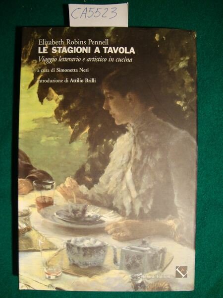Le stagioni a tavola - Viaggio letterario e artistico in … | Immagine Gallery 1