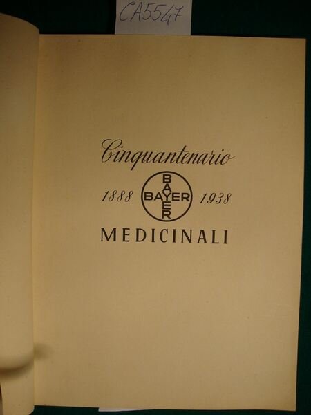 Cinquantenario Bayer Medicinali (1888-1938)