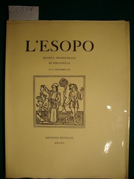 L'esopo - Rivista trimestrale di bibliofilia - N. 44 - …