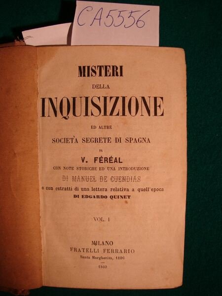 Misteri della inquisizione ed altre società segrete di Spagna