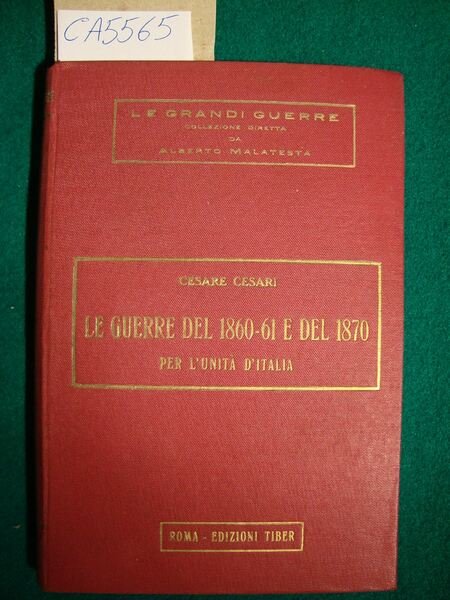 Le guerre del 1860-61 e del 1870 per l'unità d'Italia