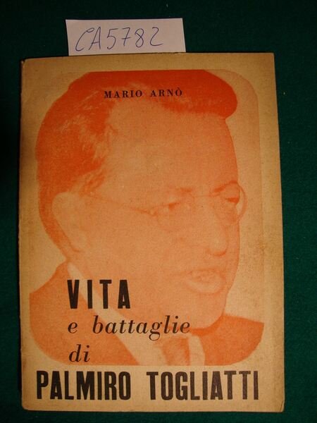 Vita e battaglie di Palmiro Togliatti | Immagine Gallery 1