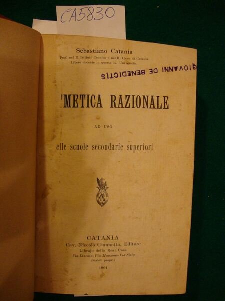 Aritmetica razionale ad uso delle scuole secondarie superiori - Trattato …